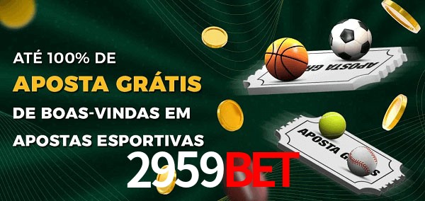 2959Bet Ate 100% de Aposta Gratis